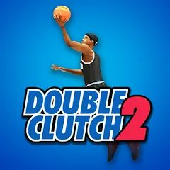 Скачать взлом DoubleClutch 2 : Basketball (ДаблКлач 2)  [МОД Меню] на Андроид